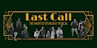 Last Call: The Haunted Speakeasy Improv Musical