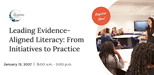 Leading Evidence-Aligned Literacy: From Initiatives to Practice