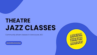 Musical Theatre Mondays Theatre Jazz Class