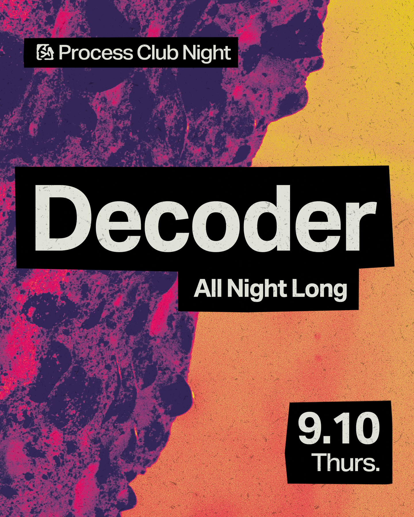 Process Club Night - Decoder All Night Long