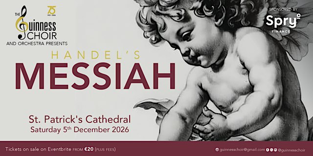 The Guinness Choir presents Handel's Messiah