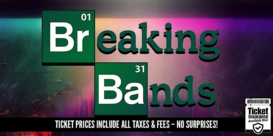 Breaking Bands — A Monthly Local & Regional Band Showcase