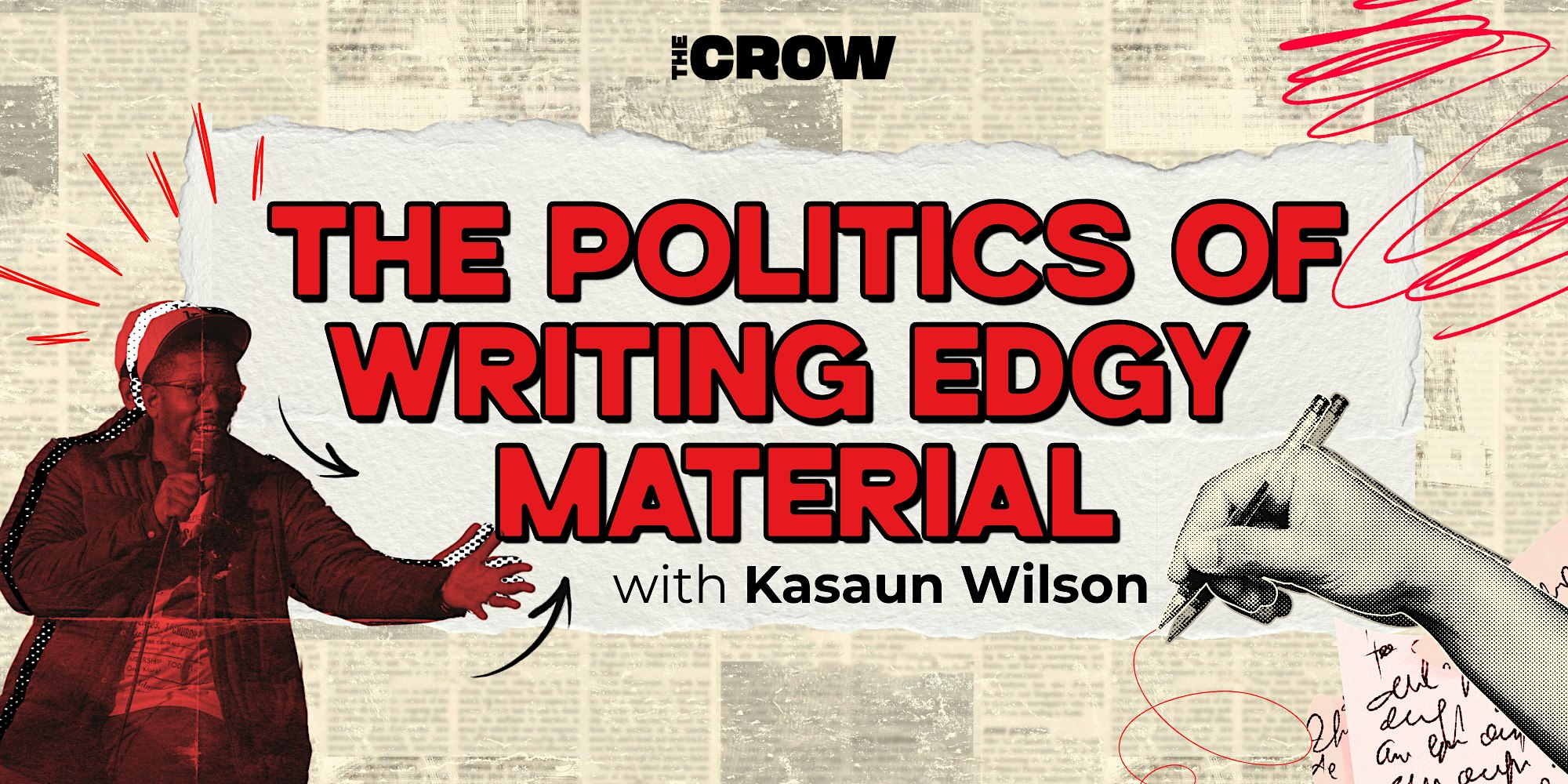 The Politics of Writing Edgy Material Workshop