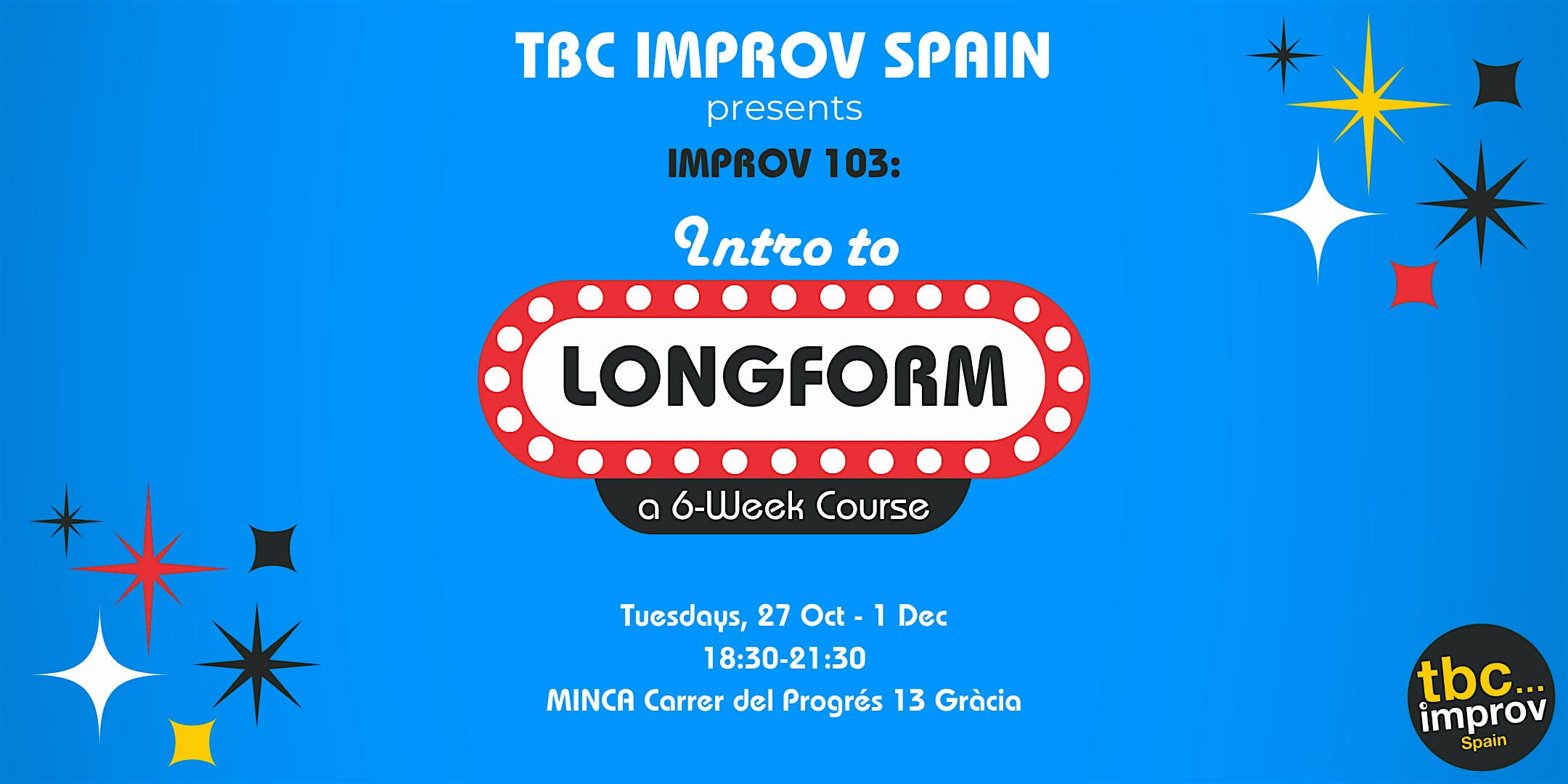 Intro to Longform Improv Course (103) w/ TBC Improv Spain