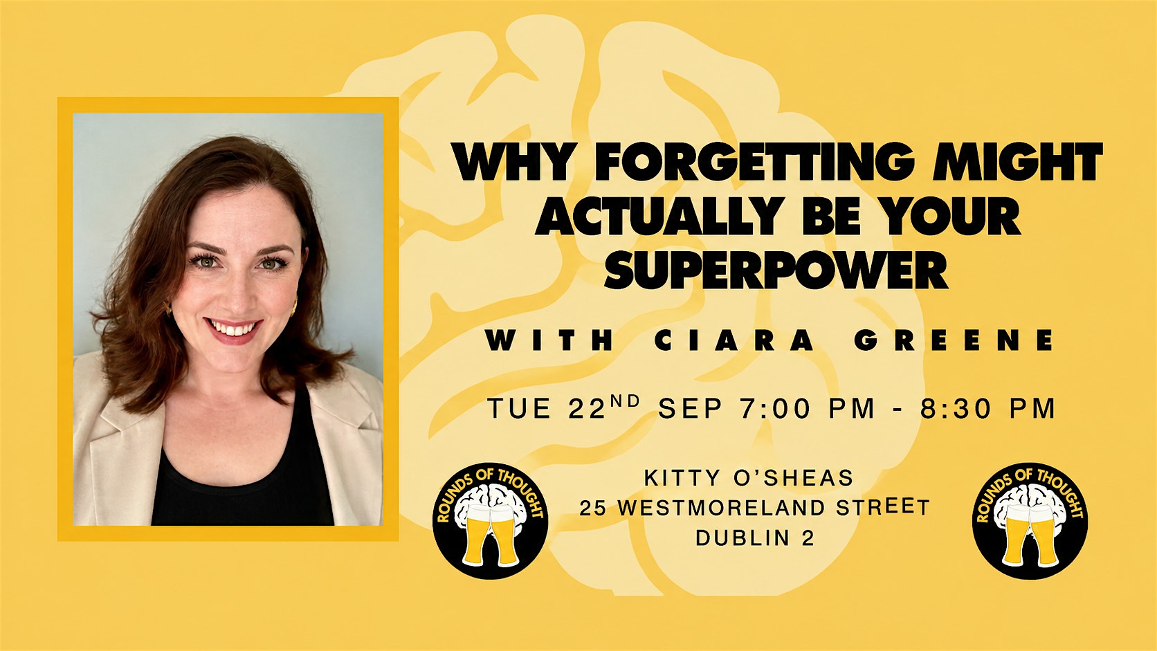Why Forgetting Might Actually Be Your Superpower with Ciara Greene