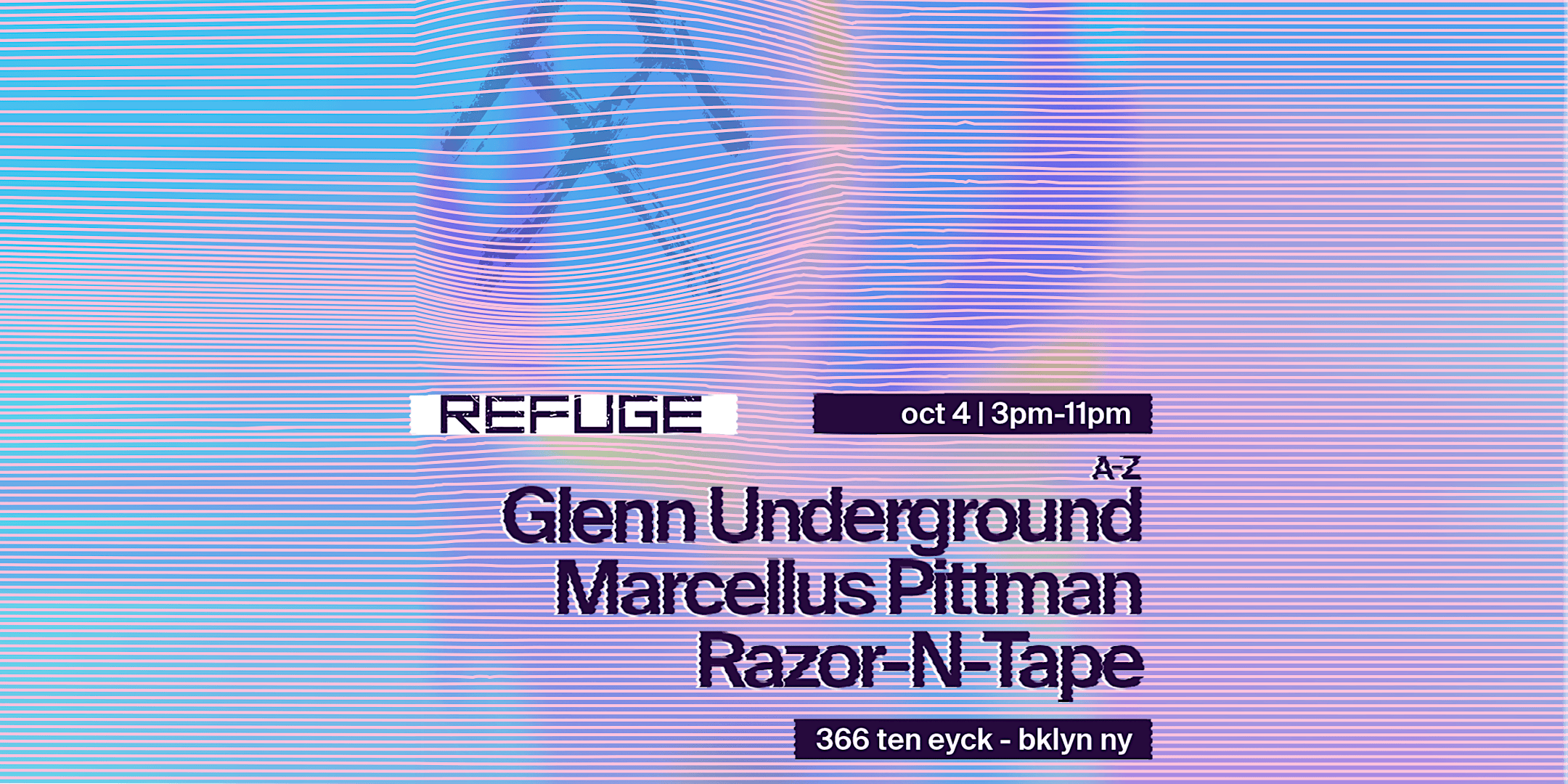 Refuge Sunday Daytime: Marcellus Pittman, Glenn Underground, Razor-N-Tape