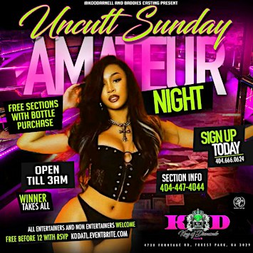 UNCUTT SUNDAY -  EVERY SUNDAY NIGHT