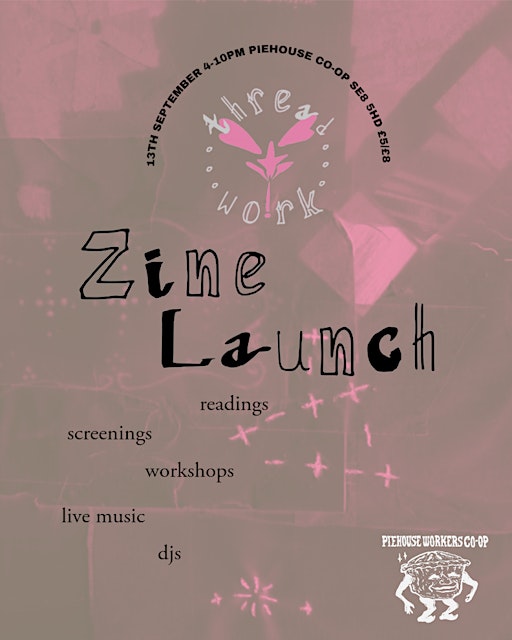 Threadwork Zine Launch