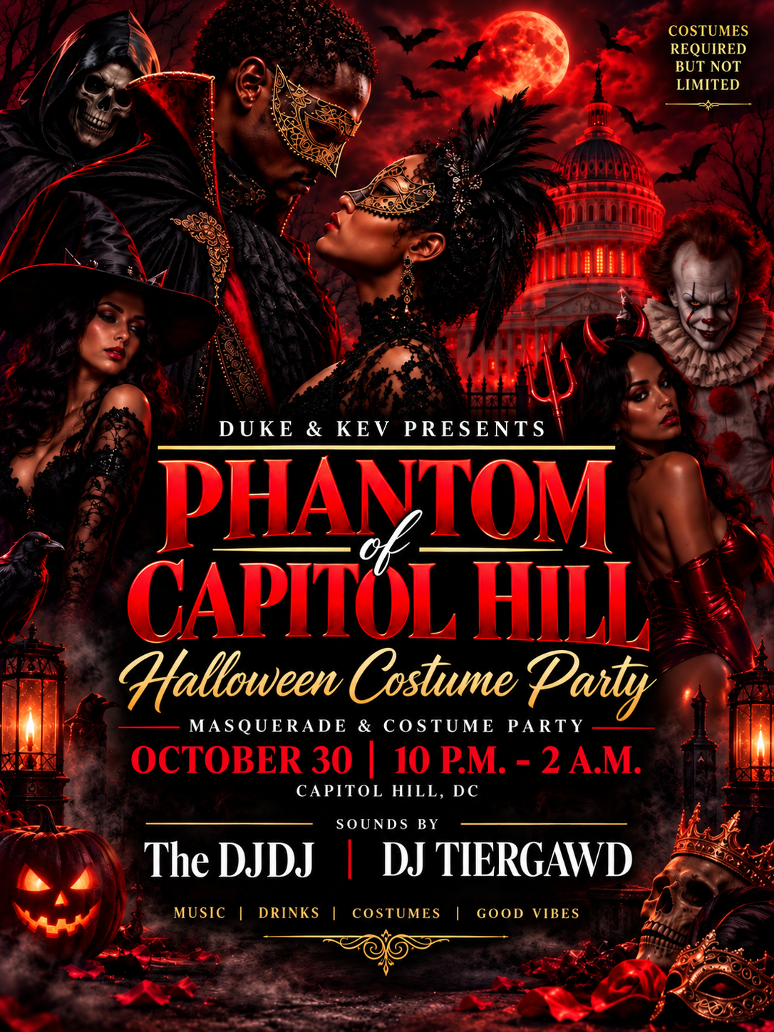 Duke & Kev Present: Phantom of Capitol Hill...
Halloween Masquerade & Costume Party