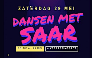 DANSEN MET SAAR EDITIE 4