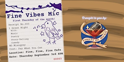 Fine Vibes Mic | Open Mic for Comedy, Music, Poetry & Storytelling