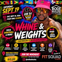 Whine & Weights