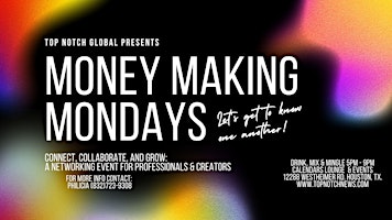MONEY MAKING MONDAYS AT CALENDARS LOUNGE