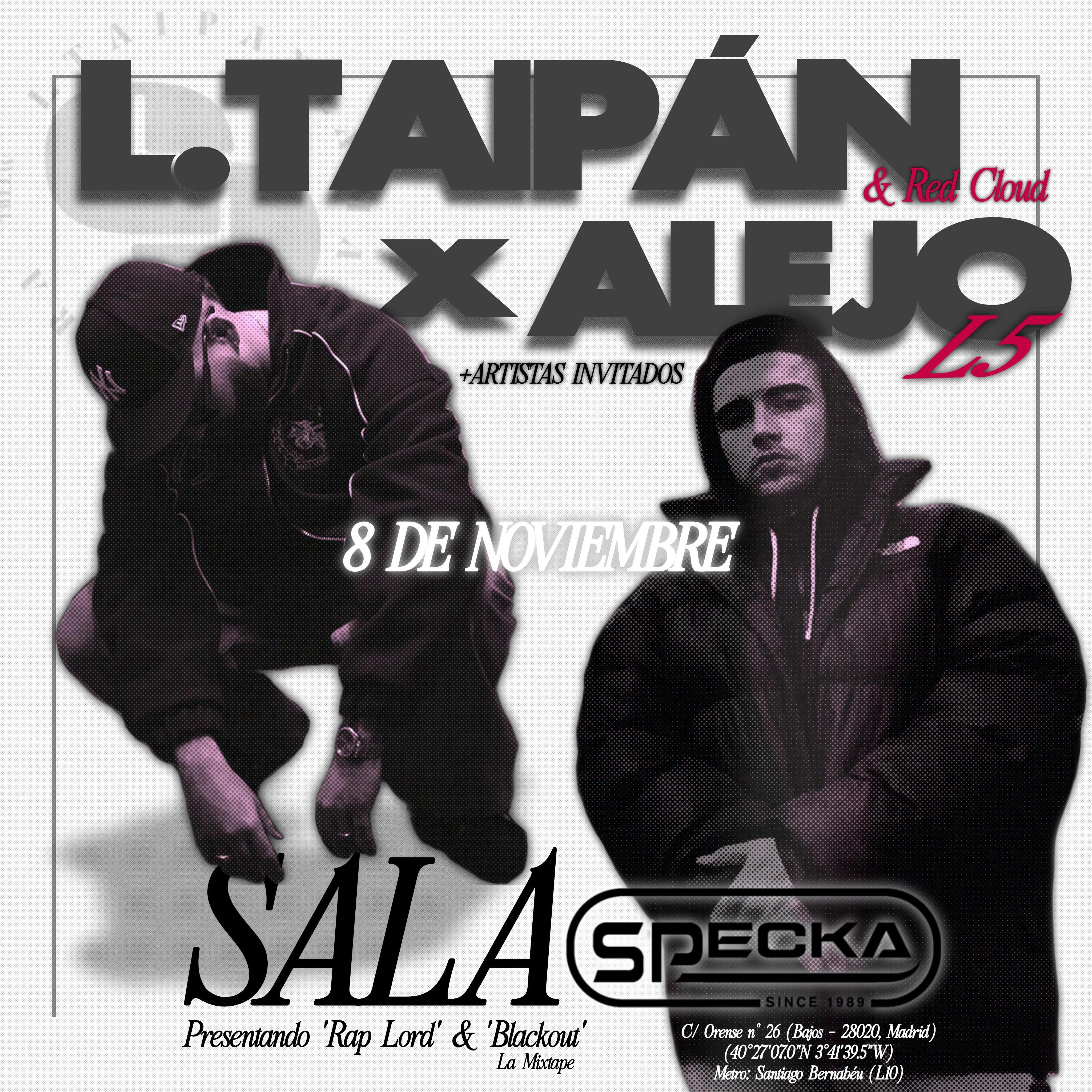 L.Taipán & Alejo L5 I Rap Lord x Blackout I Specka Live