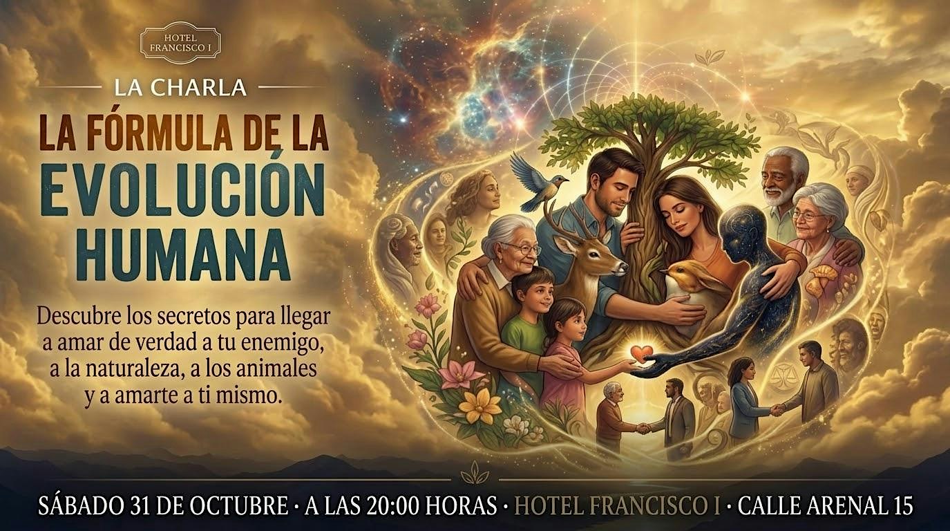 Charla:” La Fórmula de la Evolución Humana”