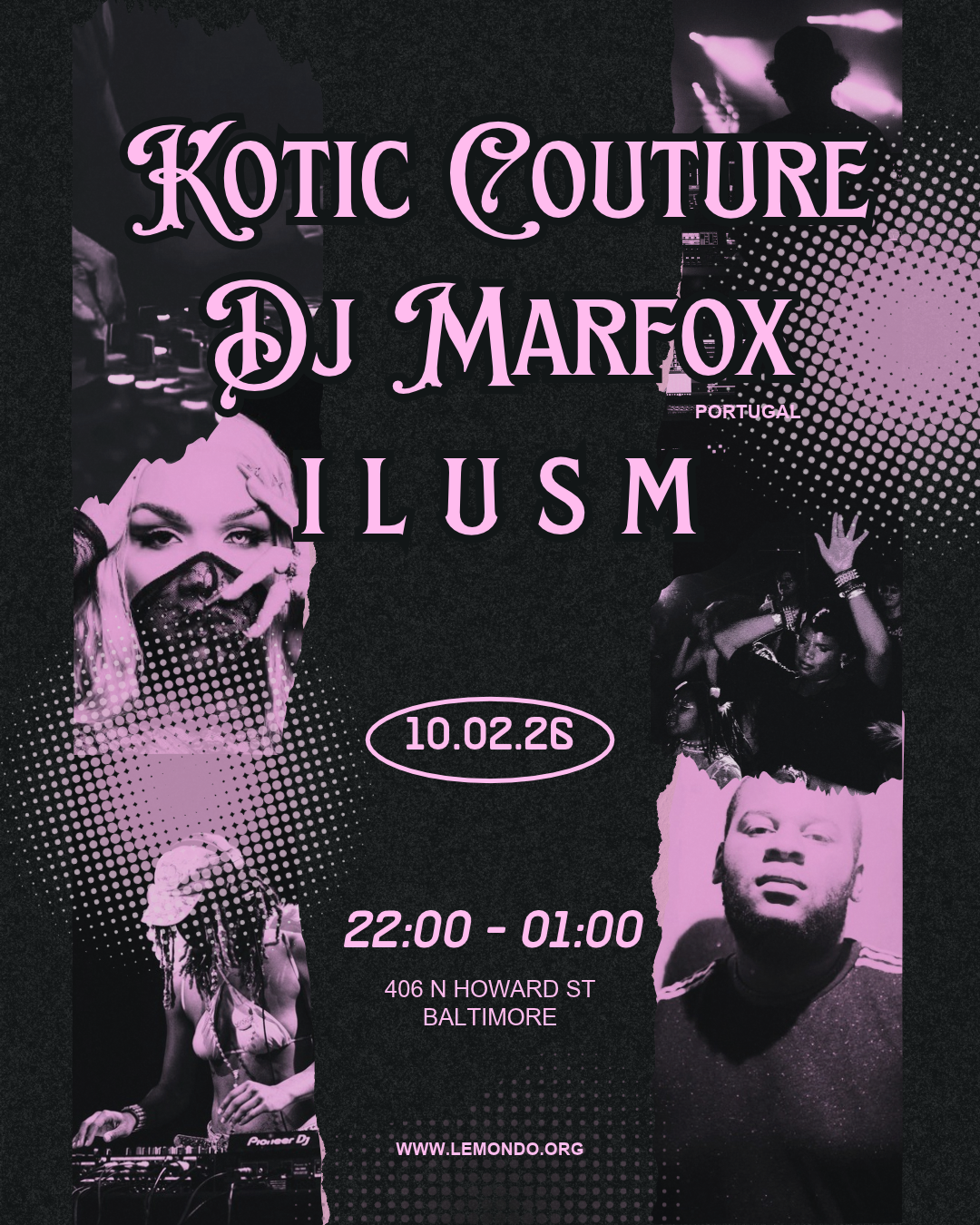 DJ Marfox (Portugal) + Kotic Couture + ILUSM