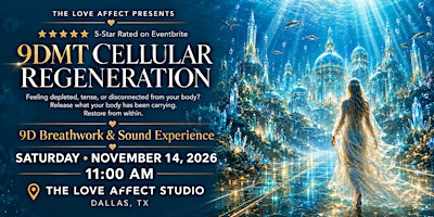9DMT Cellular Regeneration  - 9D Breathwork & Sound Experience