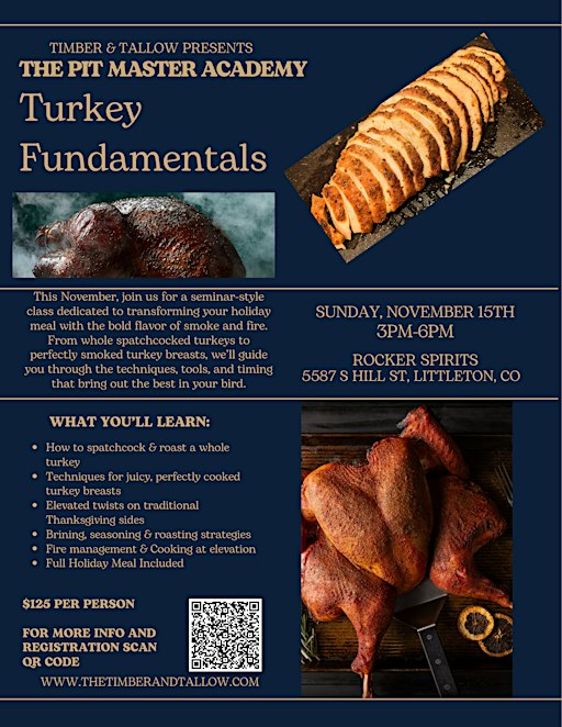 Timber & Tallow Presents The Pit Master Academy: Turkey Fundamentals