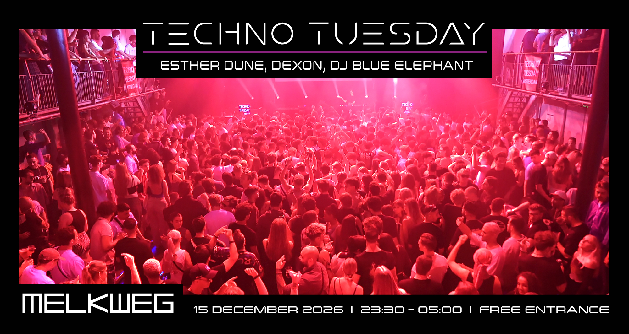 Techno Tuesday Amsterdam, Esther Dune, Dexon, Dj Blue Elephant