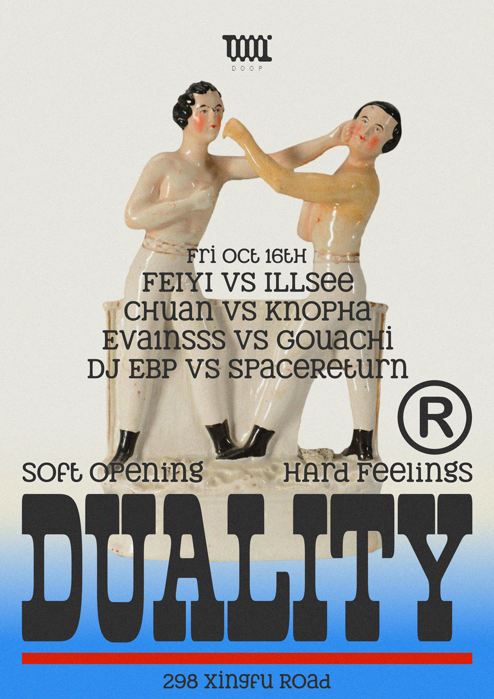 Duality: (Doop) Soft Opening, Hard Feelings