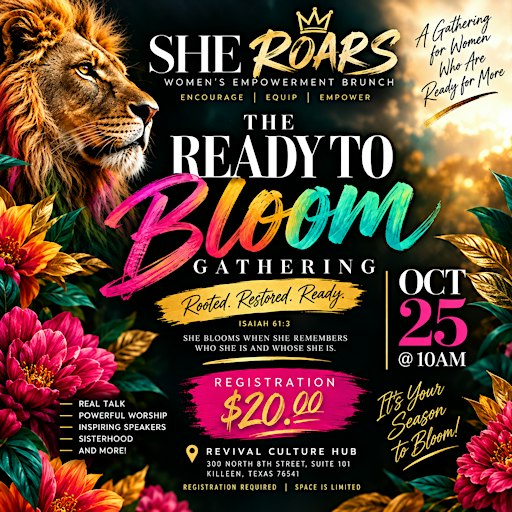 She Roars- Ready to Bloom