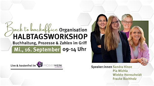 Back to Backoffice: Buchhaltung, Prozesse & Zahlen im Griff
