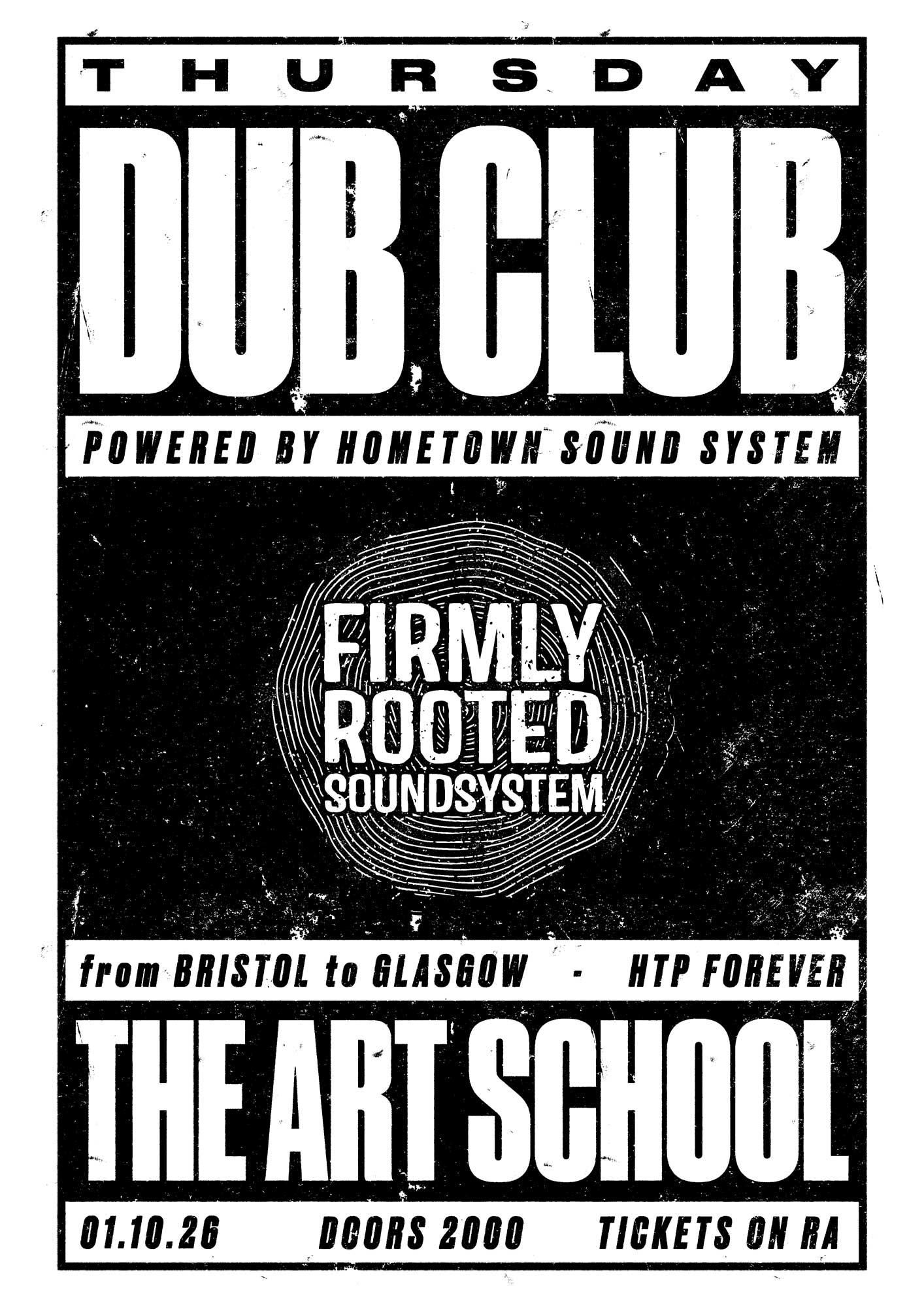 DUB CLUB: FIRMLY ROOTED SOUND (BRISTOL) & Hometown Sound