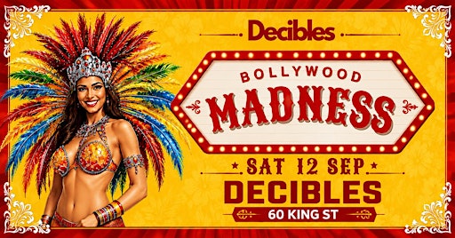 BOLLYWOOD MADNESS at Decibles, Melbourne