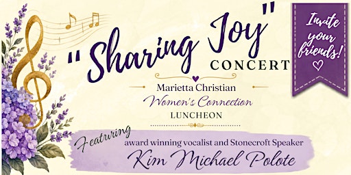 "Sharing Joy" Concert and Luncheon by Marietta Christian Women's Connection