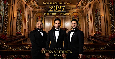 Concerto del primo dell'Anno - New Year's Day Concert: The Three Tenors