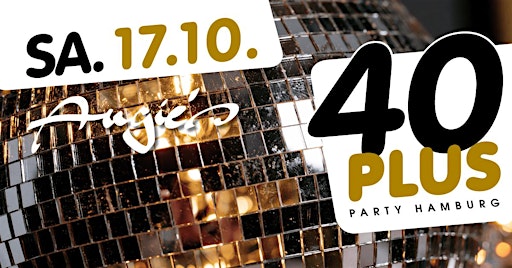 40plus Party Hamburg - die Ü40 Party in Hamburg im Angie`'s