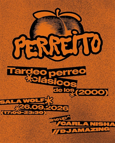 PERREITO - Tardeo Reggaeton Old School - Opening Party