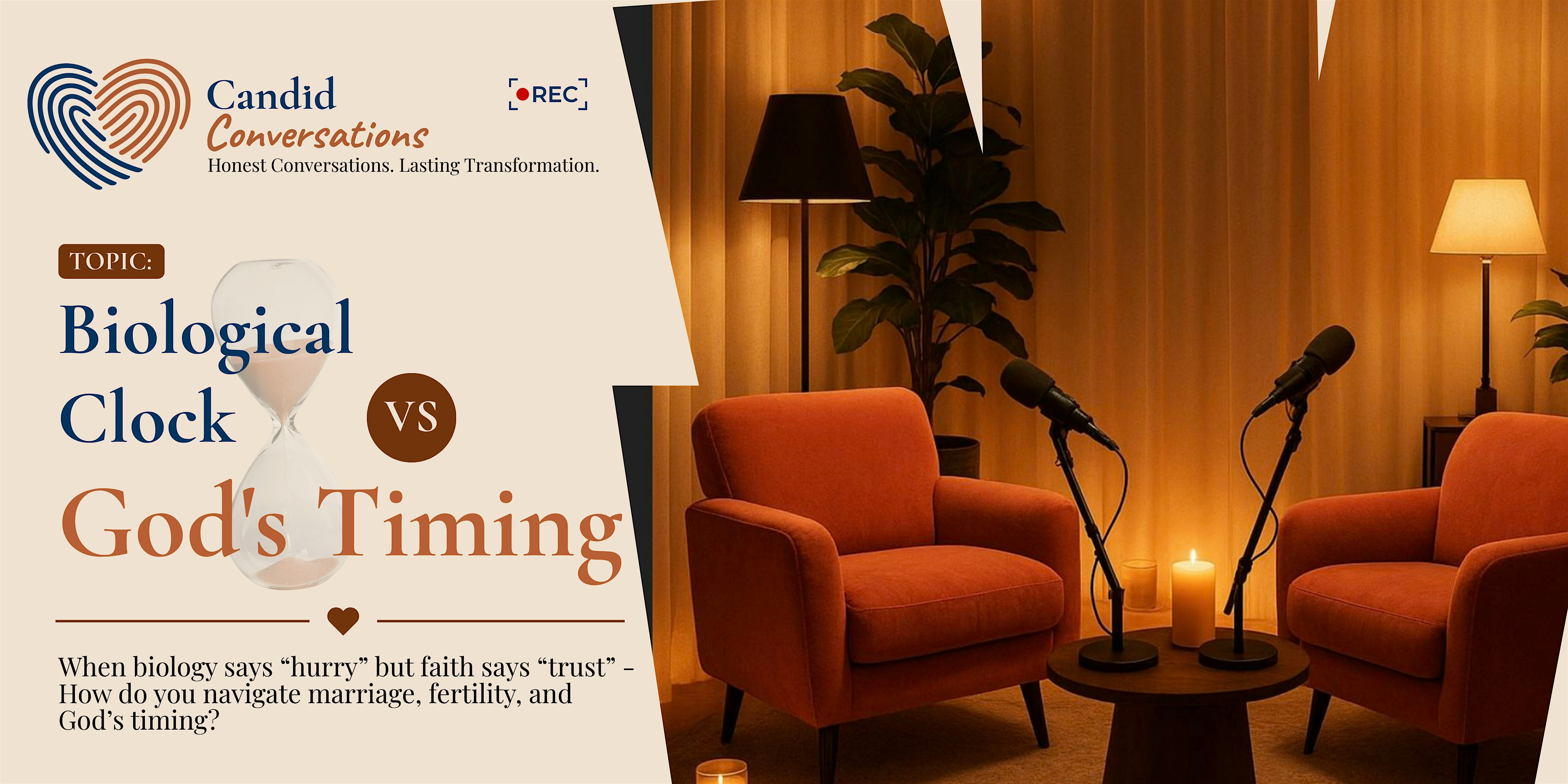 Candid Conversations- Biological clock vs God's timing