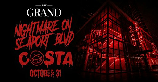 NIGHTMARE ON SEAPORT BLVD @ THE GRAND