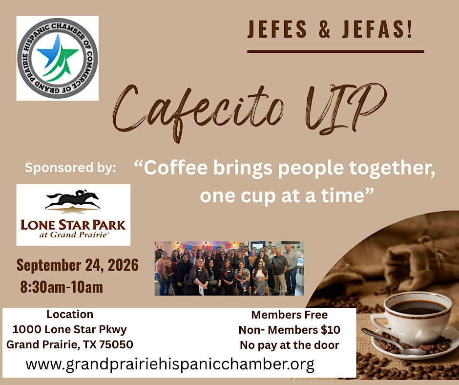 Cafecito VIP @ Lonestar Park for Jefes & Jefas!