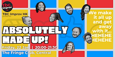 TBC Improv Presents: Absolutely Made Up!
