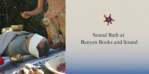 Sound Bath at Banyen Books