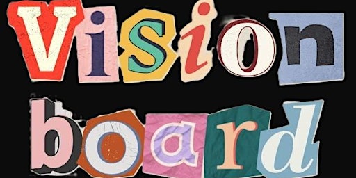 Vision Boarding - A mindful Creative Experience