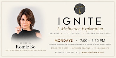 IGNITE I A Meditation Exploration