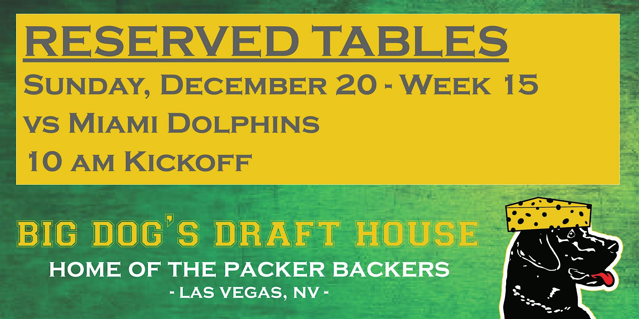 Draft House-Week 15 Packer Game Reserved Tables (Dolphins 10am Kickoff)