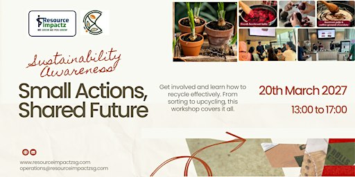 Sustainability Awareness : Small Actions, Shared Future