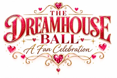 DREAMHOUSE BALL