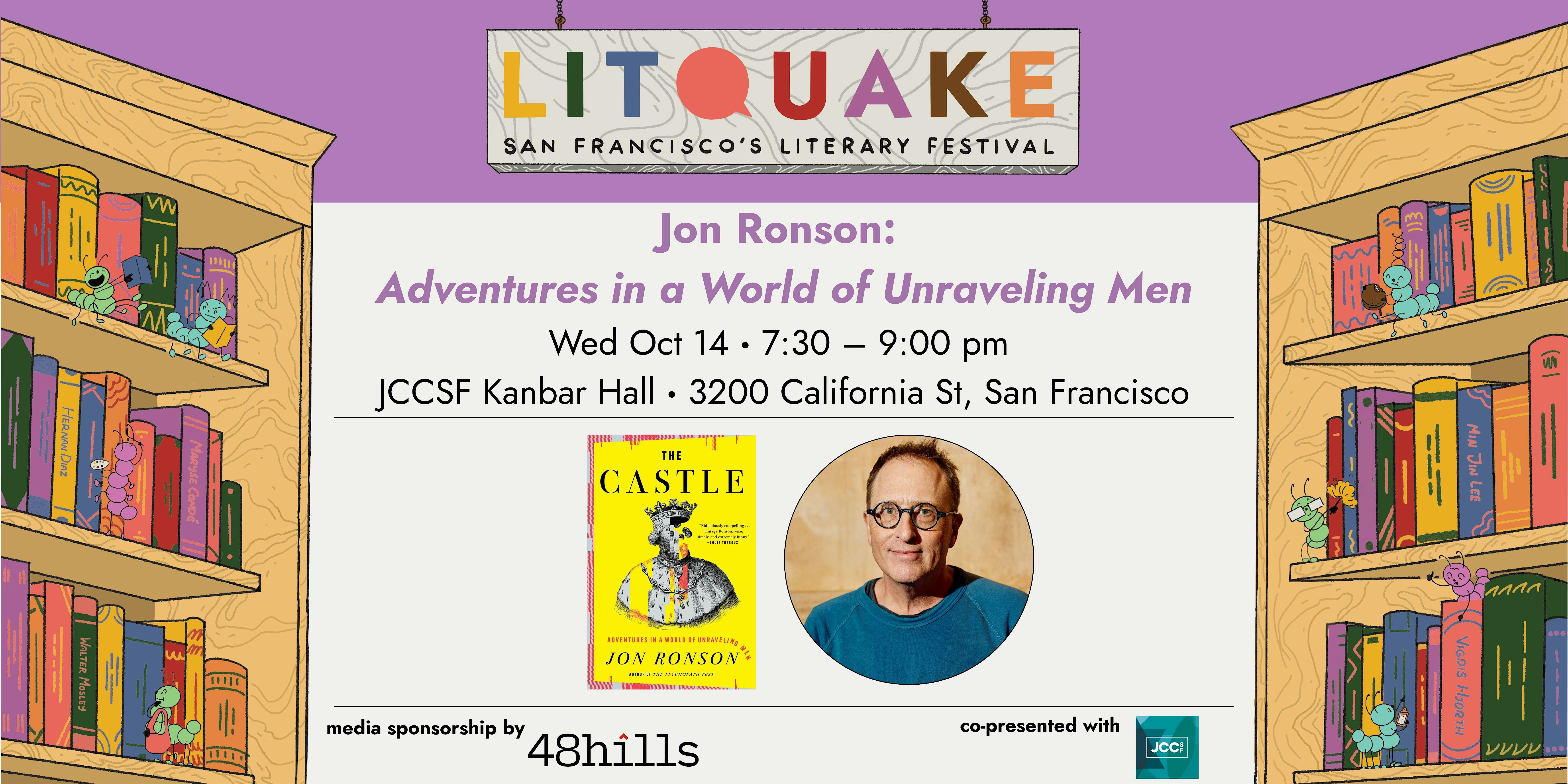 Jon Ronson: Adventures in a World of Unraveling Men