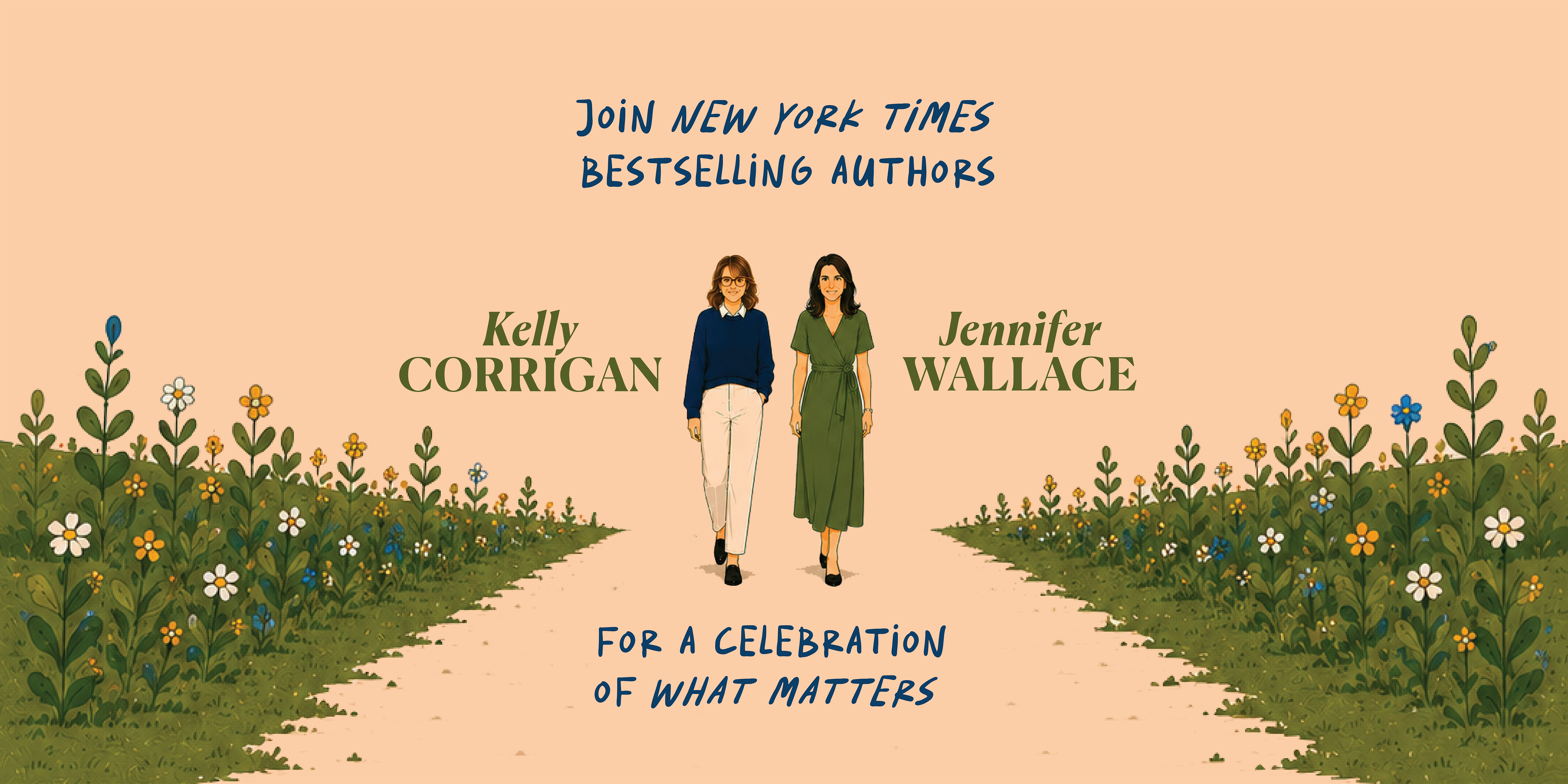 Making Meaning in the Modern World with Kelly Corrigan and Jennifer Wallace