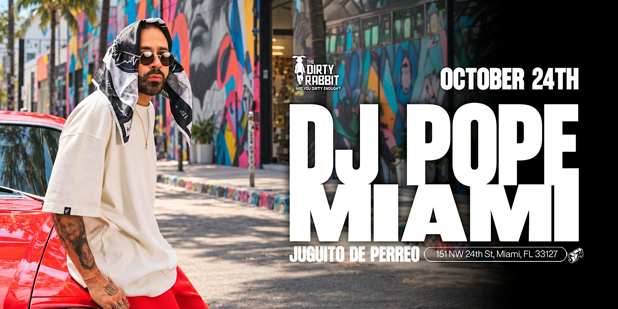 DJ POPE JUGUITO DE PERREO @ The Dirty Rabbit