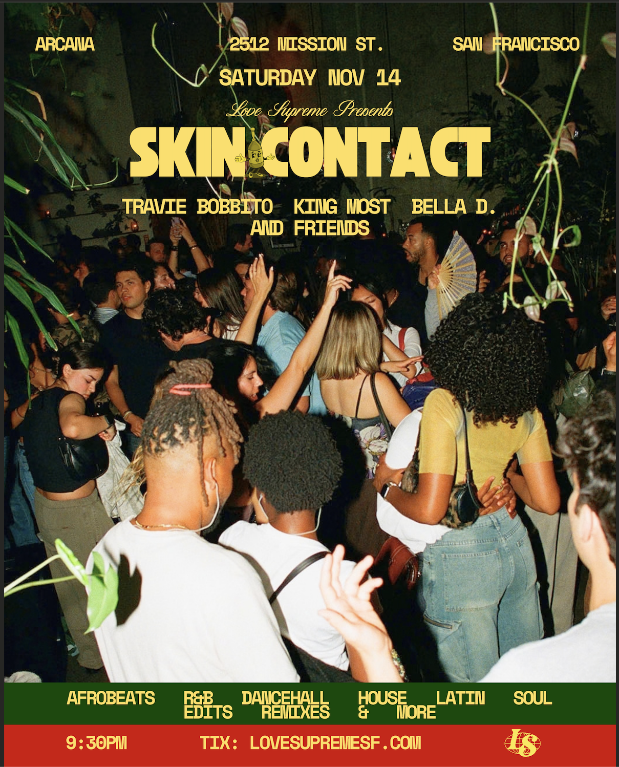 Love Supreme presents 'Skin Contact'
