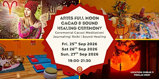 Aries Full Moon Cacao & Sound Healing Ceremony