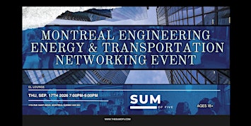 Montreal Engineering, Energy & Transportation Networking Event