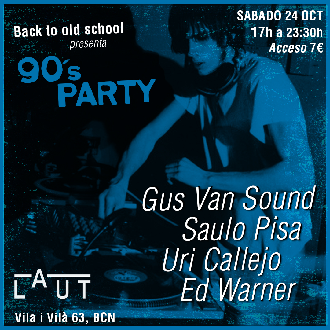 90s Party - Back to old School (LAUT)