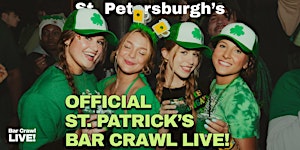 2027 Official St. Petersburg St Patricks Day Bar Crawl By Bar Crawl LIVE!